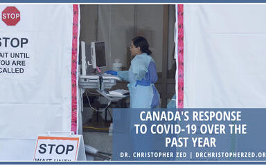 Canada’s Response to Covid-19 Over the Past Year